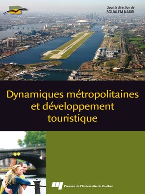 cover image of Dynamiques métropolitaines et développement touristique